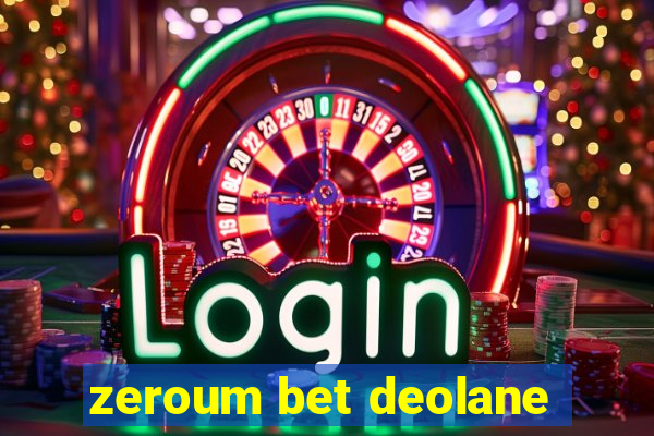 zeroum bet deolane